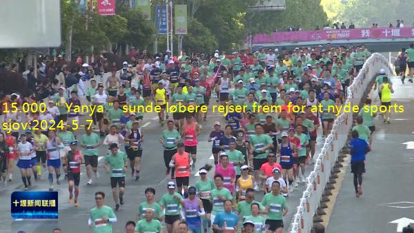 15.000 ＂Yanya＂ sunde løbere rejser frem for at nyde sports sjov